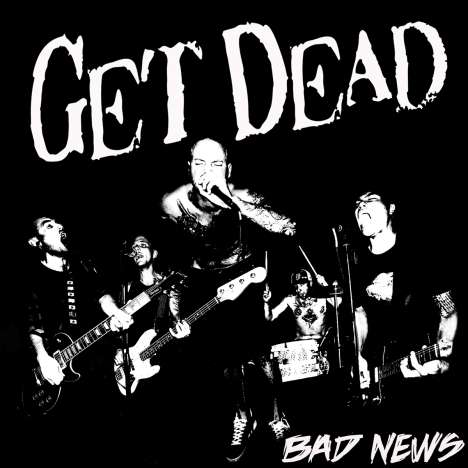 Get Dead: Bad News, LP