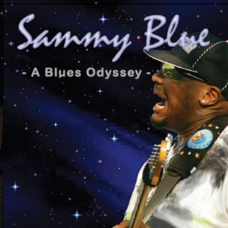 Sammy Blue: Blues Odyssey, 2 CDs