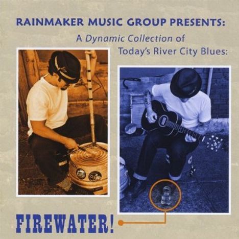 Rainmaker Music Group: Firewater!, CD