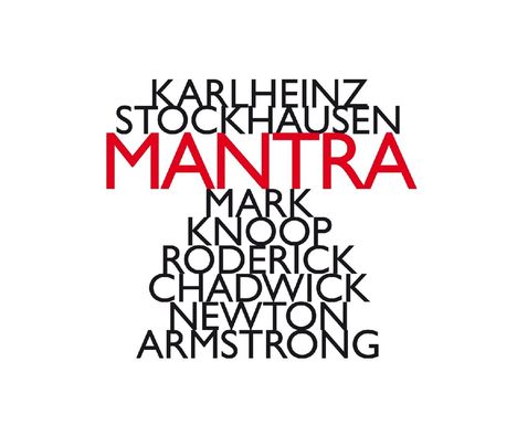 Karlheinz Stockhausen (1928-2007): Mantra, CD