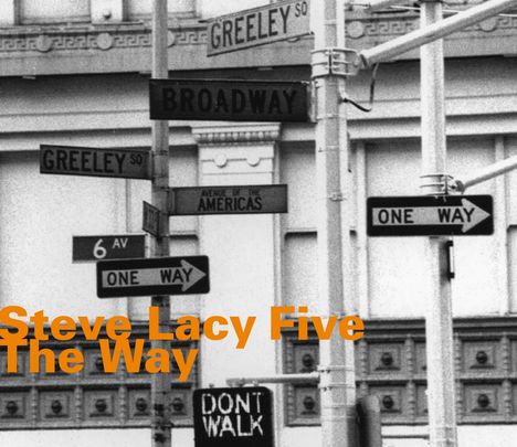 Steve Lacy (1934-2004): The Way, 2 CDs