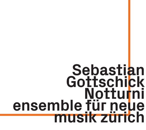 Sebastian Gottschick (geb. 1959): Notturni, CD