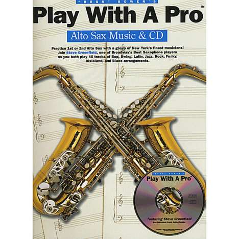 Bugs Bower (1922-2020): Play With A Pro Alto Saxophone, CD