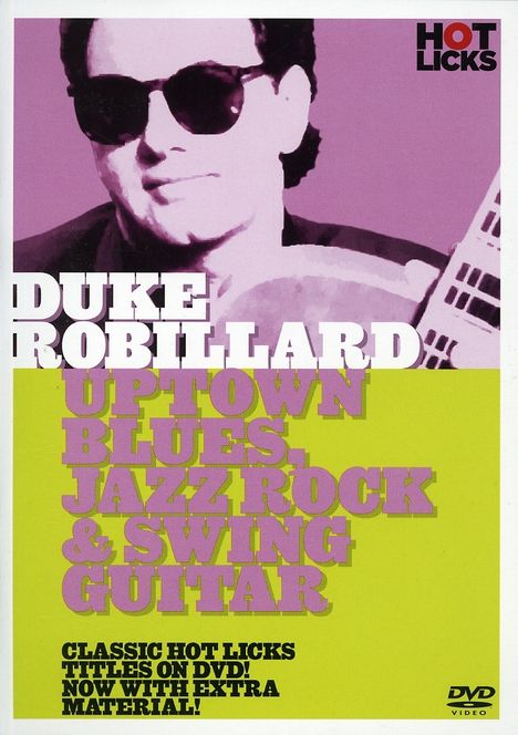Duke Robillard: Uptown Blues,Jazz Rock&Swing Guitar, DVD