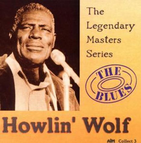Howlin' Wolf: The Legendary Masters Series, CD