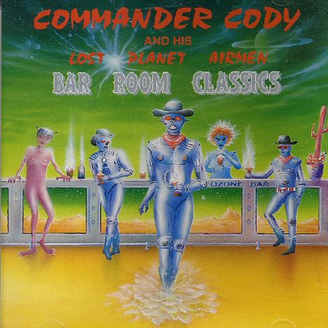 Commander Cody: Bar Room Classics, CD