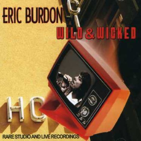Eric Burdon: Wild &amp; Wicked, CD