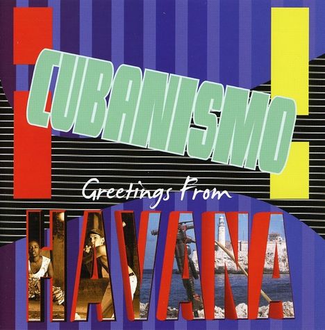 Cubanismo!: Greetings From Havana, CD