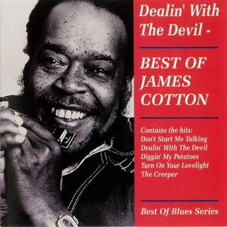James Cotton: Dealin' With The Devil - The Best of James Cotton, CD