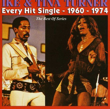 Ike &amp; Tina Turner: Every Hit Single, CD