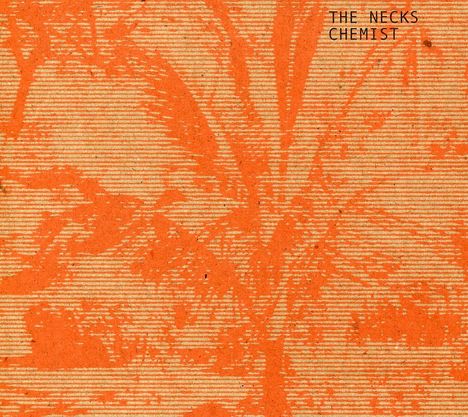 The Necks: Chemist, CD