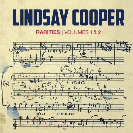 Lindsay Cooper (1951-2013): Rarities Volumes 1 &amp; 2, 2 CDs