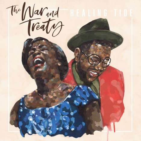 The War And Treaty: Healing Tide, LP