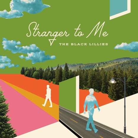 The Black Lillies: Stranger To Me, CD