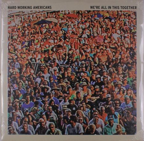 Hard Working Americans: We're All In This Together, 2 LPs