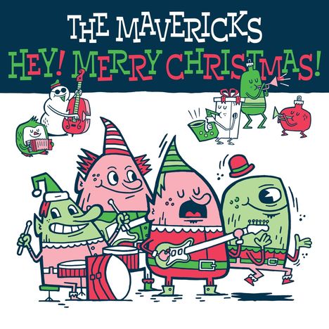 The Mavericks: Hey! Merry Christmas!, LP