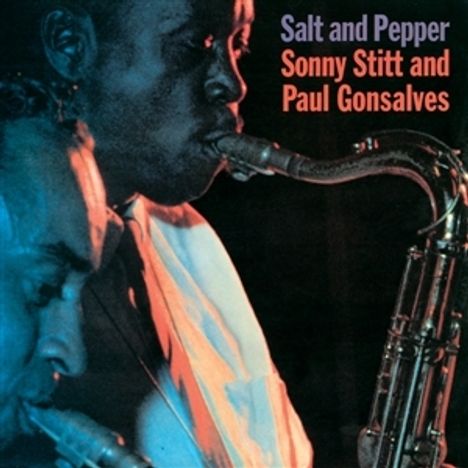Sonny Stitt &amp; Paul Gonsalves: Salt And Pepper, Super Audio CD