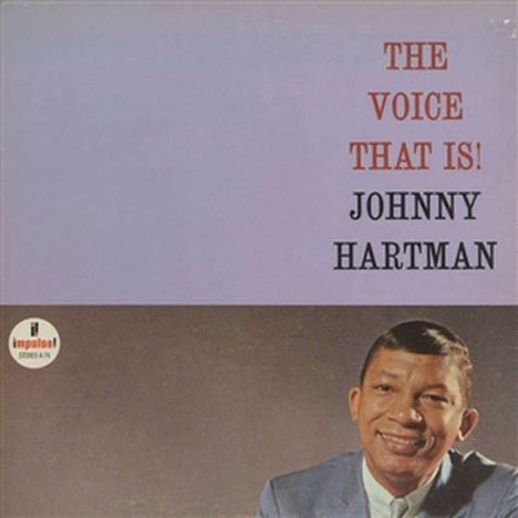 Johnny Hartman (1923-1983): The Voice That Is!, Super Audio CD