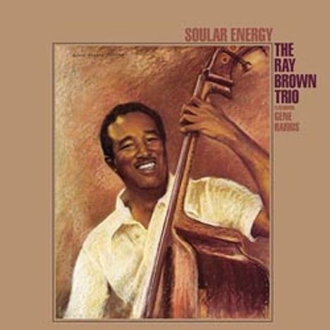 Ray Brown (1926-2002): Soular Energy (200g) (45 RPM), 2 LPs