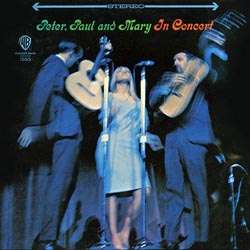 Peter, Paul &amp; Mary: In Concert (200g) (Limited-Edition), 2 LPs