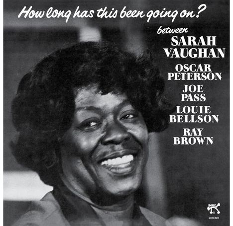 Sarah Vaughan (1924-1990): How Long Has This Been Going On? (remastered) (180g), LP