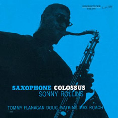 Sonny Rollins (geb. 1930): Saxophone Colossus (200g) (Limited-Edition), LP