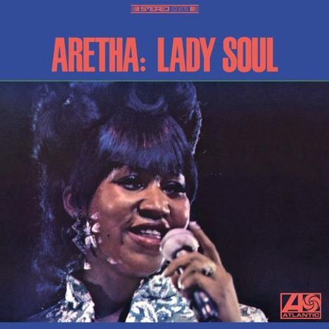 Aretha Franklin: Lady Soul (Atlantic 75 Series) (180g) (45 RPM), 2 LPs