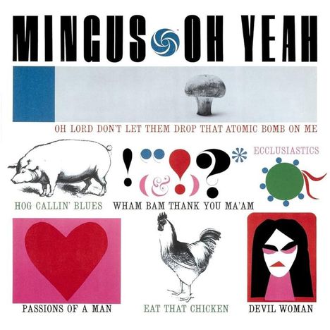 Charles Mingus (1922-1979): Oh Yeah! (Atlantic 75 Series), Super Audio CD