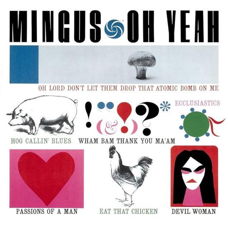 Charles Mingus (1922-1979): Oh Yeah (Atlantic 75 Series) (180g) (Limited Edition) (45 RPM), 2 LPs