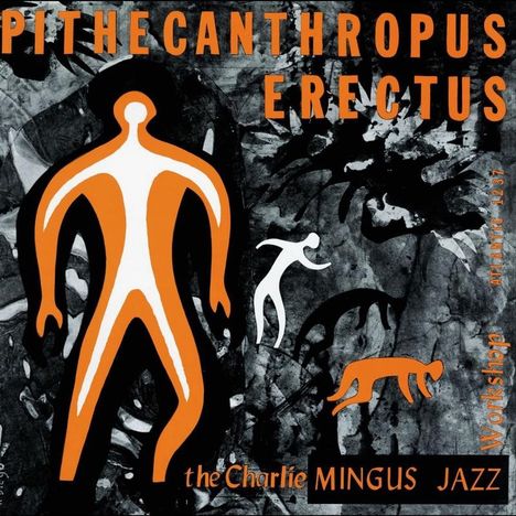 Charles Mingus (1922-1979): Pithecanthropus Erectus (Atlantic 75 Series) (45 RPM) (mono), 2 LPs