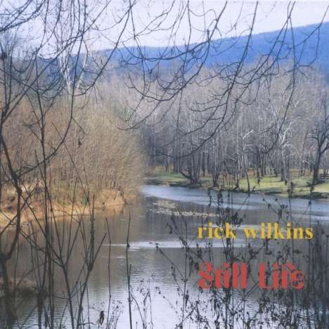 Rick Wilkins: Still Life, CD