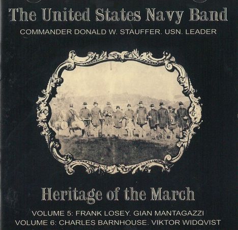 The United States Navy Band: Heritage Of The March Vol. 5 &amp; 6, 2 CDs