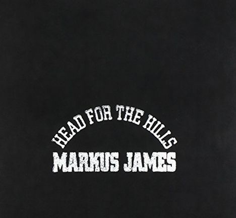 Markus James: Head For The Hills, CD