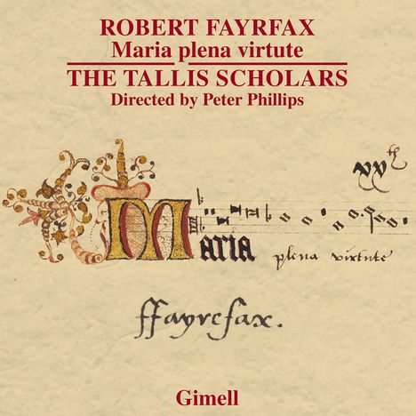 Robert Fayrfax (1464-1521): Geistliche Chormusik "Maria plena virtute", CD