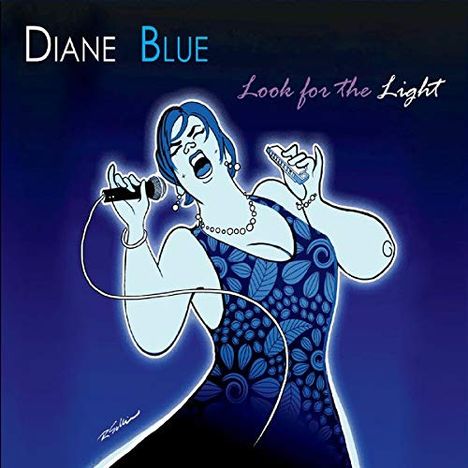 Diane Blue: Look For The Light, CD