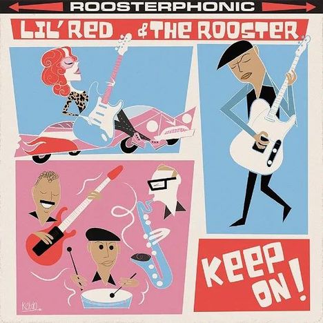 Lil' Red & The Rooster: Keep On!, CD