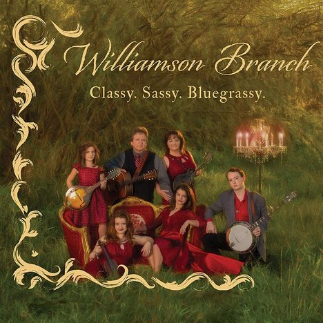 Williamson Branch: Classy. Sassy. Bluegrassy, CD