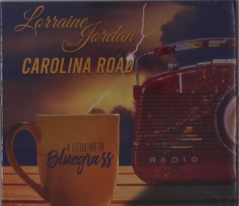 Lorraine Jordan & Carolina Road: A Little Bit Of Bluegrass, CD