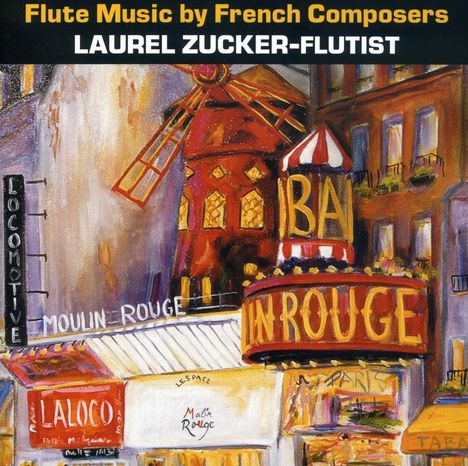 Laurel Zucker - Flute Music by French Composers, CD