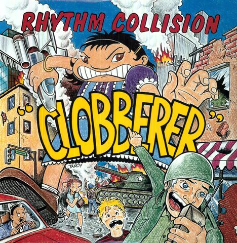 Rhythm Collision: Clobberer, LP