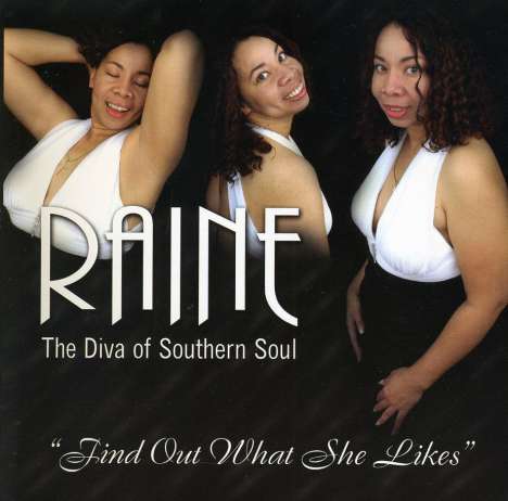 Raine: Find Out What She Likes, CD
