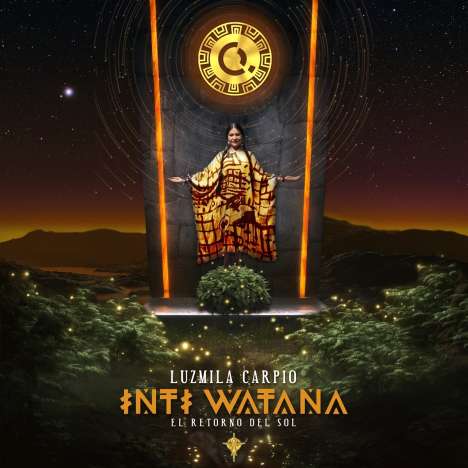 Luzmila Carpio: Inti Watana: El Retorno Del Sol, CD