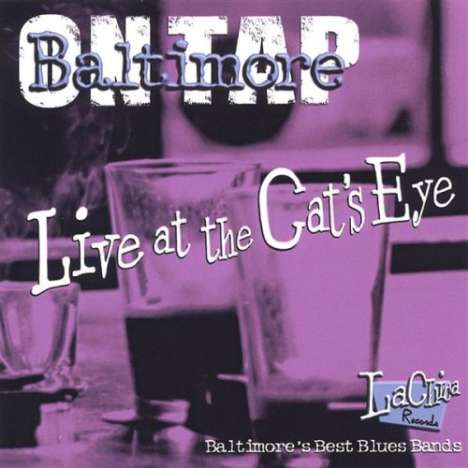 Baltimore On Tap: Live At The Cat's Eye, CD