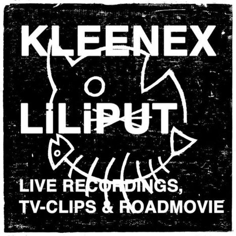 Kleenex / Liliput: Live Recordings,TV-Clips &amp; ..., 1 CD und 1 DVD