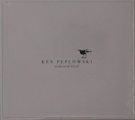 Ken Peplowski (geb. 1958): Unheard Bird, CD