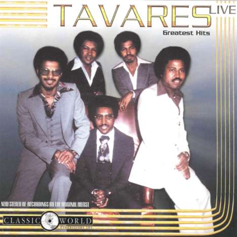 Tavares: Greatest Hits Live, CD