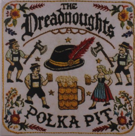 Text: "The Dreadnoughts Polka Pit". Illustration mit tanzenden Figuren in Tracht, Bierkrug und einem geschmückten Hut in der Mitte.