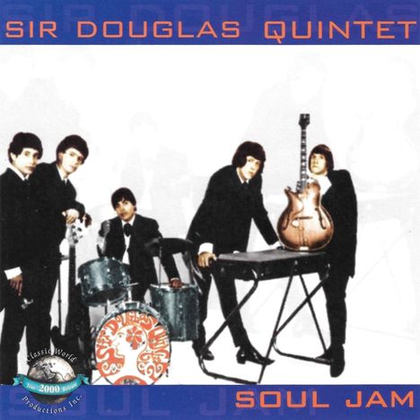 Sir Douglas Quintet: Soul Jam, CD