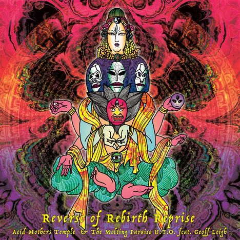 Acid Mothers Temple: Reverse Of Rebirth Reprise, LP