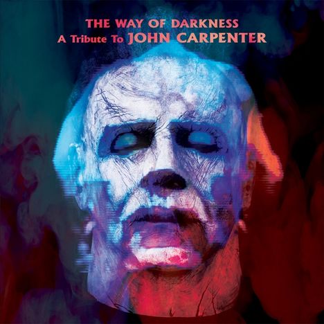 Filmmusik: The Way Of Darkness - A Tribute To John Carpenter, CD